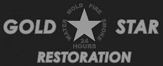 GOLD STAR RESTORATION WATER MOLD FIRE SMOKE 24 HOURS trademark