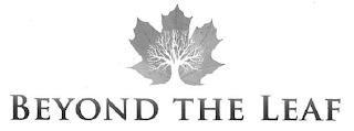 BEYOND THE LEAF trademark