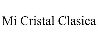 MI CR-STAL CLASICA trademark