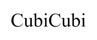 CUBICUBI trademark