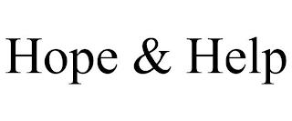 HOPE & HELP trademark