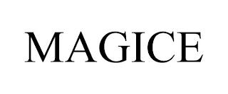 MAGICE trademark