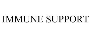 IMMUNE SUPPORT trademark