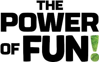 THE POWER OF FUN! trademark