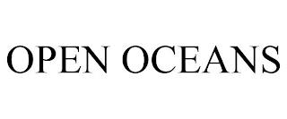 OPEN OCEANS trademark