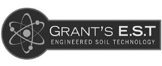 GRANT'S E.S.T. ENGINEERED SOIL TECHNOLOGY trademark