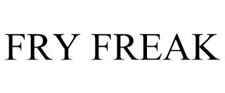 FRY FREAK trademark