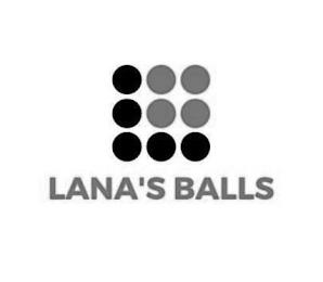 LANA'S BALLS trademark