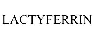 LACTYFERRIN trademark