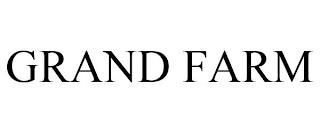 GRAND FARM trademark