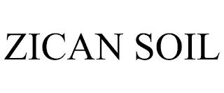 ZICAN SOIL trademark