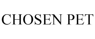 CHOSEN PET trademark