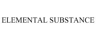 ELEMENTAL SUBSTANCE trademark