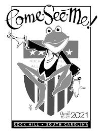 COME · SEE · ME! APRIL 16-24 2021 ROCK HILL SOUTH CAROLINA trademark