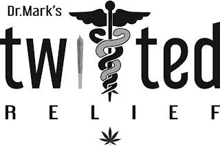 DR. MARK'S TWISTED RELIEF trademark