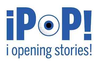 IPOP! I OPENING STORIES! trademark