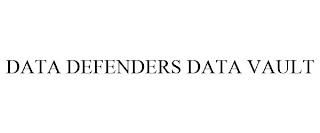 DATA DEFENDERS DATA VAULT trademark