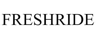 FRESHRIDE trademark