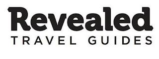 REVEALED TRAVEL GUIDES trademark