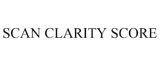 SCAN CLARITY SCORE trademark