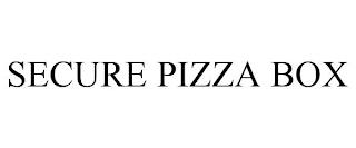 SECURE PIZZA BOX trademark