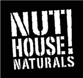 NUT HOUSE! NATURALS trademark