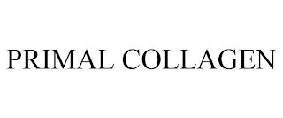 PRIMAL COLLAGEN trademark