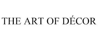 THE ART OF DÉCOR trademark