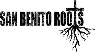 SAN BENITO ROOTS trademark