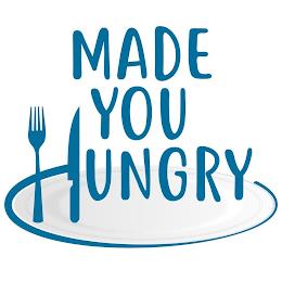 MADE YOU HUNGRY trademark