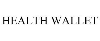 HEALTH WALLET trademark