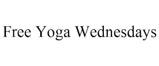 FREE YOGA WEDNESDAYS trademark