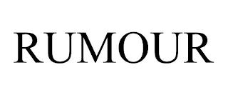 RUMOUR trademark