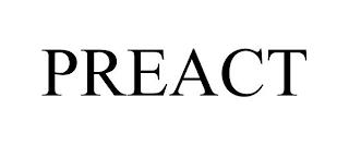 PREACT trademark