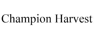 CHAMPION HARVEST trademark