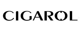 CIGAROL trademark