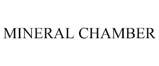 MINERAL CHAMBER trademark