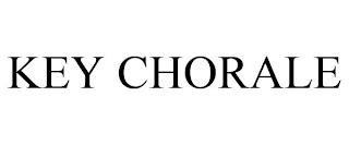 KEY CHORALE trademark