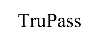 TRUPASS trademark