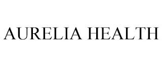 AURELIA HEALTH trademark