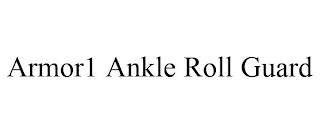 ARMOR1 ANKLE ROLL GUARD trademark