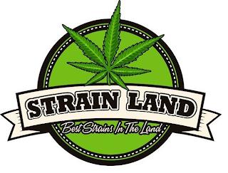 STRAIN LAND BEST STRAINS IN THE LAND trademark