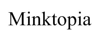 MINKTOPIA trademark