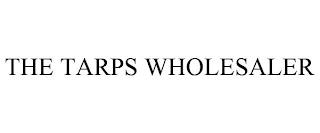 THE TARPS WHOLESALER trademark