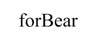 FORBEAR trademark