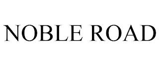 NOBLE ROAD trademark