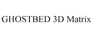 GHOSTBED 3D MATRIX trademark