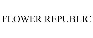 FLOWER REPUBLIC trademark