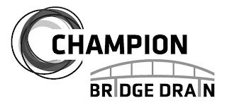 CCCC CHAMPION BRIDGE DRAIN trademark