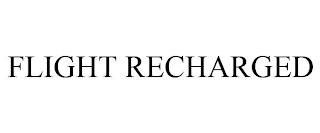 FLIGHT RECHARGED trademark